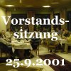 Vorstandssitzung 25.9.2001