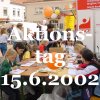 Aktionstag 15.6.2002