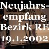 Neujahrsempfang Bezirk RE 19.1.2002