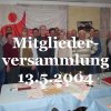 Mitgliederversammlung 13.5.2004