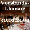 Vorstandsklausur 30.10.2004